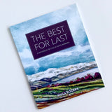 Book cover for The Best for Last by Phila Rogers, with watercolor-style art depicting hills, trees, and a partly cloudy sky.