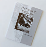 The Nature of California is a booklet with a sepia-toned tree photo over a faint map background, capturing the state's natural beauty.