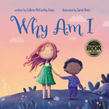 The cover of "Why Am I" features two smiling kids holding hands on grassy ground with plants, capturing a poetic view of the natural world. A gold “Book of the Year Award” medal is displayed above the title.