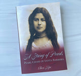 Sepia-toned book cover shows a young woman with long dark hair and pearls. Title: A String of Pearls: Pearl Chase of Santa Barbara—a captivating biography by Cheri Rae.