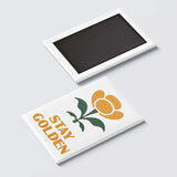Stay Golden Poppy Magnet: a rectangular graphic magnet with a poppy flower—perfect California souvenir.