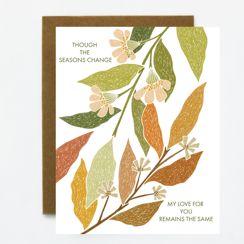 Though the Seasons Change, Love Note Card