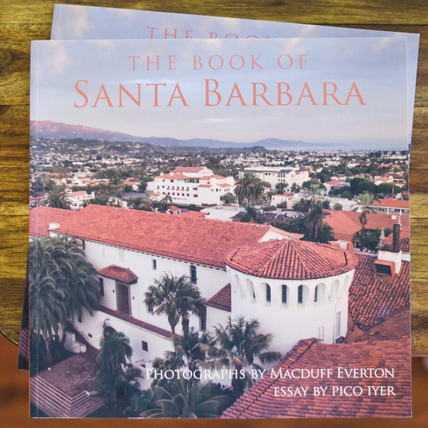 The Book of Santa Barbara Art & Photography - Macduff Everton, The Santa Barbara Company - 1