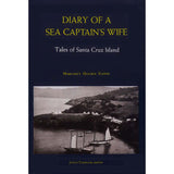 Diary of a Sea Captain's Wife History - Pacific Books, The Santa Barbara Company