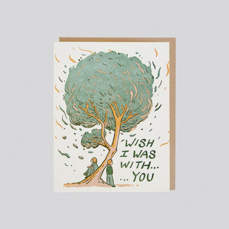 I Wish I was With You Card