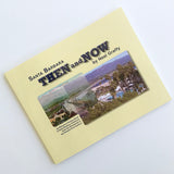 Santa Barbara: Now and Then