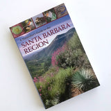 A Naturalist's Guide to The Santa Barbara Region