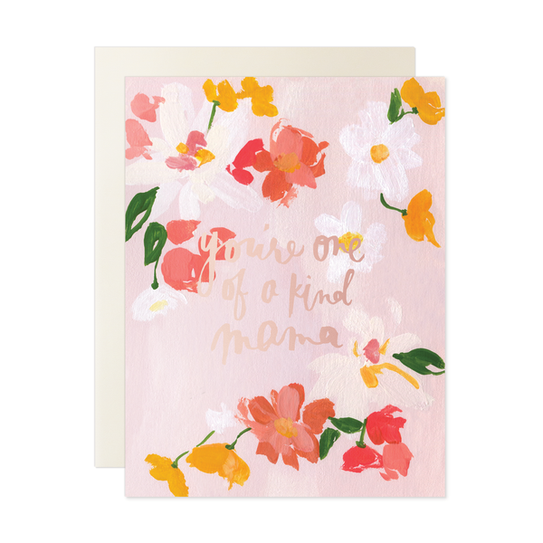You're One of a Kind Mama Note Card