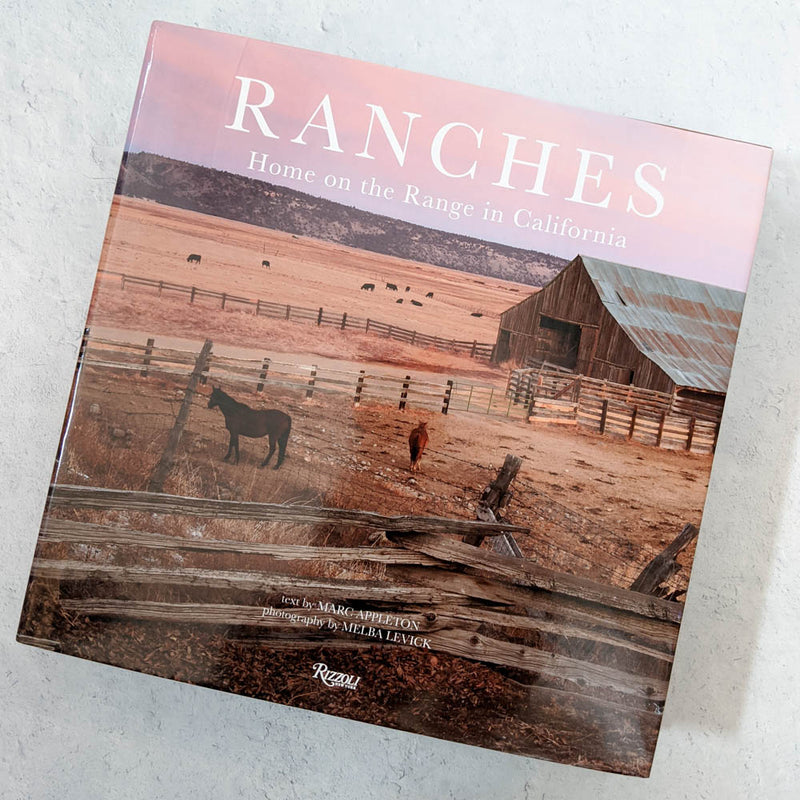 Ranches: Home on the Range in California