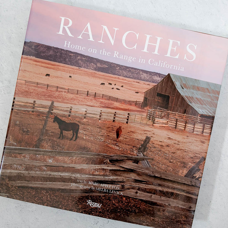 Ranches: Home on the Range in California